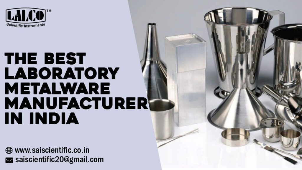 Best Laboratory Metalware Manufacturer in India