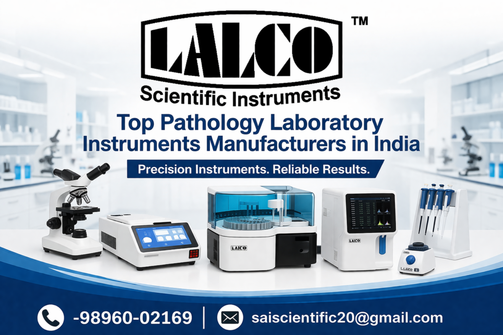 Pathology Laboratory Instruments Manufacturers in India